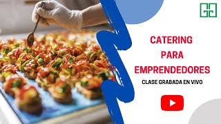 Catering para Emprendedores [upl. by Doran]