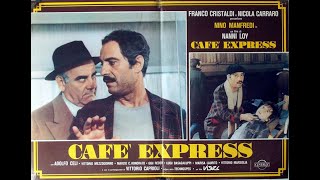 Café Express di Nanni Loy con Nino Manfredi  1980  Film Completo [upl. by Kalk]