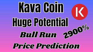 Kava Coin Huge Potential 29X  Kava Coin Price Prediction For This Bull Run Technical Analysis [upl. by Eciram]