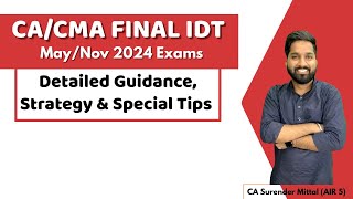 CACMA Final IDT Detailed Guidance Strategy amp Special Tips for MayNov 24  Surender Mittal AIR 5 [upl. by Sinnelg]