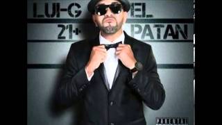 Lui G 21 Plus El Patan Album Completo 2012 [upl. by Trilly]