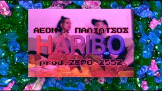 Aeon x Παλιάτσος x Ζερό 2552  Haribo [upl. by Peri98]