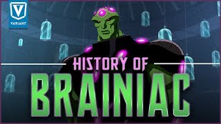 History Of Brainiac [upl. by Blalock]