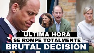 PRÍNCIPE GUILLERMO EN LAGRIMAS por DECISIÓN DEL PRÍNCIPE EDUARDO Y DUQUESA SOFÍA por KATE MIDDLETON [upl. by Anehsuc]