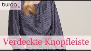 burda style – Verdeckte Knopfleiste nähen [upl. by Modestine]