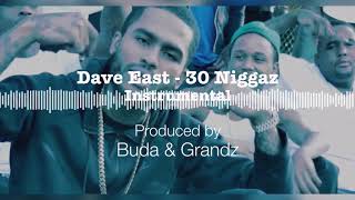 Dave East 30 Niggaz Instrumental Prod by Buda amp Grandz [upl. by Eedoj]