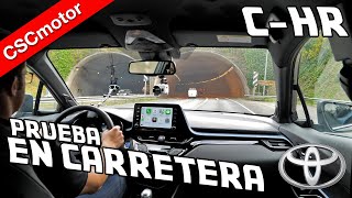 Toyota CHR 180H  2019  2022  Prueba en carretera [upl. by Megen680]