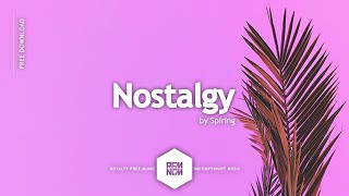 Nostalgy  Spiring  RFMNCM [upl. by Benis]