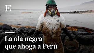 El derrame petrolero el peor desastre ecológico de Perú [upl. by Nuhs]