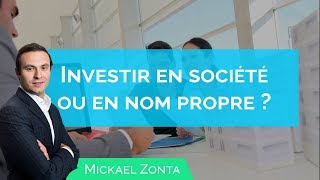 Investir en SCI ou en NOM PROPRE  Le Bon Choix  ✅ [upl. by Eeluj]