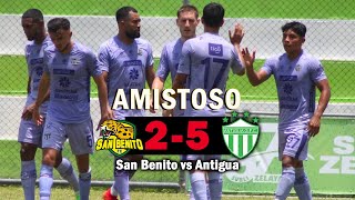 Victoria Panza verde San Benito 2 VS Antigua 5  Amistoso Pre temporada Resumen Completo [upl. by Elbys797]