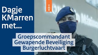 Dagje KMarren met Deniz groepscommandant Gewapende Beveiliging Burgerluchtvaart [upl. by Lednic]