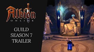 Albion Online  Guild Season 7 Trailer [upl. by Nerrot484]