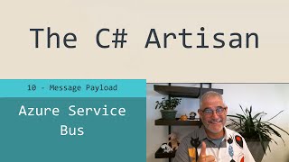 Azure Service Bus 10  Message Payload [upl. by Carlile717]