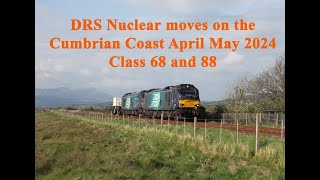 DRS Nuclear on the Cumbrian Coast and Furness April May 2024 [upl. by Anerual982]