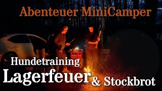 Abenteuer Mini Camper  Hundetraining Lagerfeuer amp Stockbrot  Micks Adventurez [upl. by Singband]