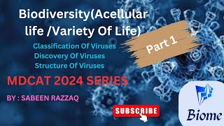 BiodiversityAcellular LifeVariety Of Life  Viruses  Part1  MDCAT 2024 [upl. by Celia]