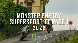 2022 Monster Energy Supersport TT Race 1  Race Highlights  TT Races Official [upl. by Alasteir925]