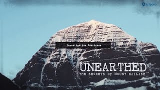 The Secrets Of Mount Kailash  Unearthed  Tripoto [upl. by Meehahs]