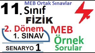 11 Sınıf Fizik 2 Dönem 1 Yazılı Örnek Senaryo Çözümleri  Senaryo 1  MEB örnek sorular 1  ortak [upl. by Sterner]