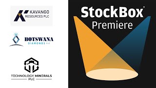 StockBox Premiere with Kavango Resources Botswana Diamonds amp Technology Minerals [upl. by Drahser]