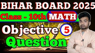 Class10th Math Objective question 2025 Important Class 10th Vvi Objective Question Part  5 [upl. by Aurora]