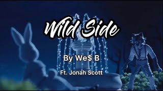 「Wild Side」 Beastars OP English Cover  by We B ft Jonah Scott Lyrics [upl. by Adniuqal733]