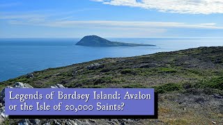 Legends of Bardsey Island Avalon or the Isle of 20000 Saints [upl. by Hannala]