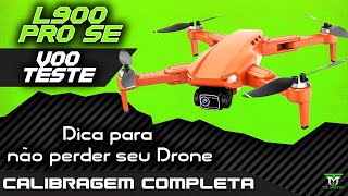 como calibrar o DRONE L900 PRO SE teste de VOO e como NÃO PERDER O DRONE [upl. by Hanley]