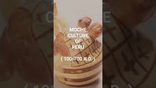 THE FORGOTTEN MOCHE CULTURE OF NORTHERN PERU  100700 AD  mochecultureperusouthamerica [upl. by Asiak]