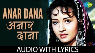 Anar Dana with lyrics  Henna  quotअनार दानाquot गाने के बोल  Lata Mangeshkar [upl. by Mastat]