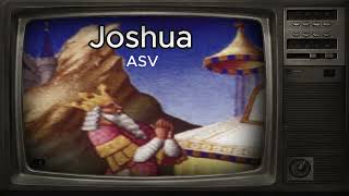 Holy Bible ASV  Complete Book of Joshua  Narrated by Ron Altman BookOfJoshua ASV HolyBible [upl. by Ahsiemat]