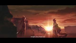 Arknights Animation PV  Here A People Sows [upl. by Aicire]