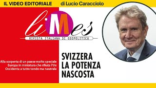 Svizzera la potenza nascosta il video editoriale di Lucio Caracciolo [upl. by Kwok]