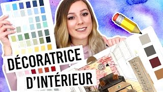 DÉCORATRICE DINTÉRIEUR  TOUT SUR MON MÉTIER [upl. by Kristal]