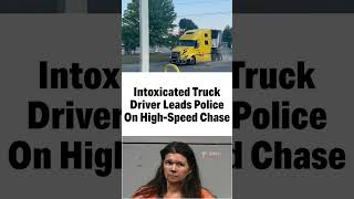 Intoxicated Truck Driver Leads Police On HighSpeed Chase [upl. by Rachel]