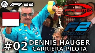 CHIARO ED EVIDENTE DISASTRO  CARRIERA PILOTA F1 22 DENNIS HAUGER  GP di Monaco  002 [upl. by Betty717]