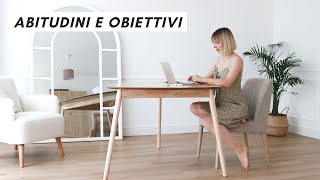 L’abitudine che mi sta cambiando la vita creare sistemi invece di obiettivi [upl. by Nedi17]