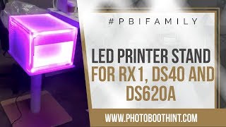 DNP LED Printer Stand  RX1 amp DS40 amp DS620A [upl. by Bigner]