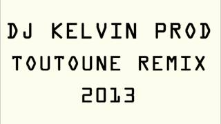 Toutoune remix 2013 Dj Kelvin Prod [upl. by Oiceladni68]