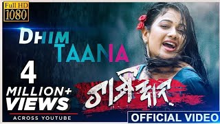 Dhim Taana  Official Video  Champion  Archita  Arpita Choudhuri [upl. by Asquith]