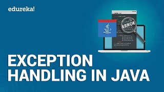 Exception Handling In Java  Exception Handling In Java With Examples  Java Tutorial  Edureka [upl. by Bohman]