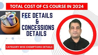 Your ultimate guide to CS course fees and concessions in 2024  CS Executive New Syllabus June 2024 [upl. by Halac]