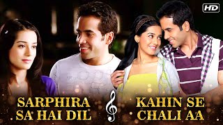 Sarphira Sa Hai Dil X Kahin Se Chali Aa  Tusshar Kapoor  Amrita Rao  Love UMr Kalakaar [upl. by Paolina]