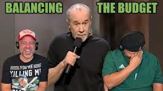 George Carlin  Balancing the Budget REACTION [upl. by Hourigan]