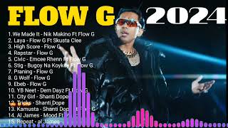 Flow G Nonstop Music 2024  Flow G Nonstop Rap Songs 2024  FLOW G PLAYLIST [upl. by Feeney913]