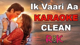 Ik Vaari Aa  Karaoke  Raabta  Arijit Singh [upl. by Voleta441]