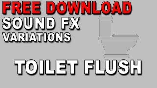 Flushing Toilet Sound Effect Free Download [upl. by Neroled]