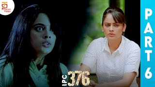 IPC 376 Tamil Full Movie  Nandita Swetha  Mahanadhi Shankar  Part 6  Latest Tamil Movies [upl. by Batish]