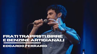 FRATI TRAPPISTI BIRRE E BENZINE ARTIGIANALI da Temi Caldi  Edoardo Ferrario [upl. by Yssak]